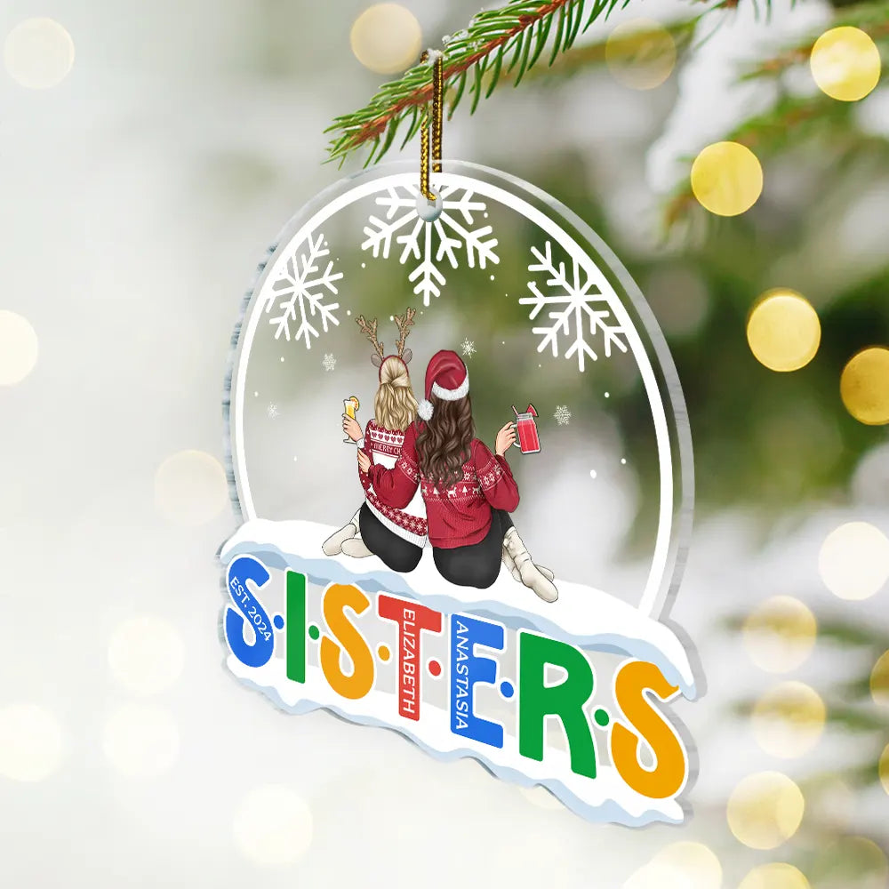 Gift For Bestie,Gift For Sisters,Gifts For Colleagues,Christmas,Happy - Christmas Besties Sisters Always Better Together - Personalized Custom Shaped Acrylic Ornament