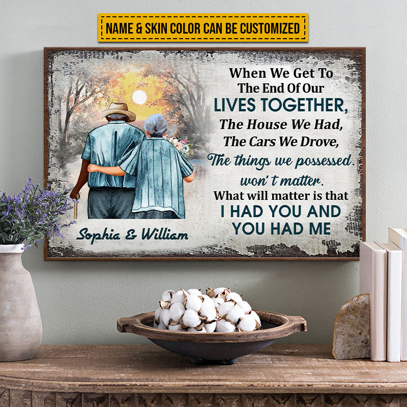 Family Old Couple Husband Wife When We Get Skin Custom Poster