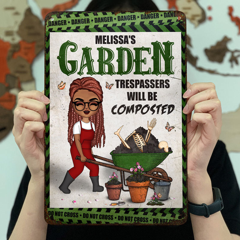 Trespassers Will Be Composted - Garden Decoration - Personalized Custom Classic Metal Signs