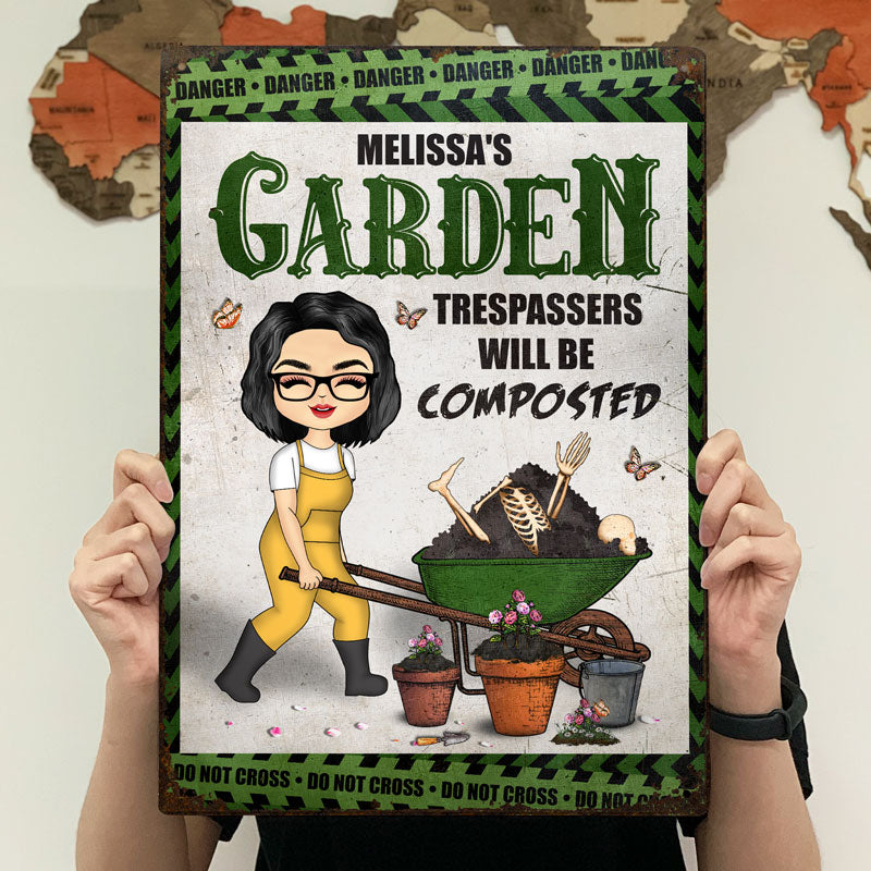 Trespassers Will Be Composted - Garden Decoration - Personalized Custom Classic Metal Signs