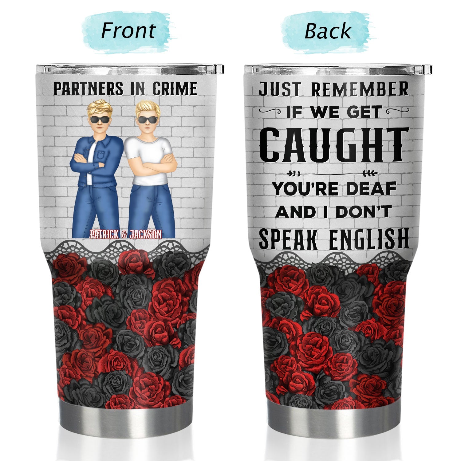 Bestie Partners In Crime If We Get Caught Black Ver - Gift For Besties - Personalized Custom 30 Oz Tumbler