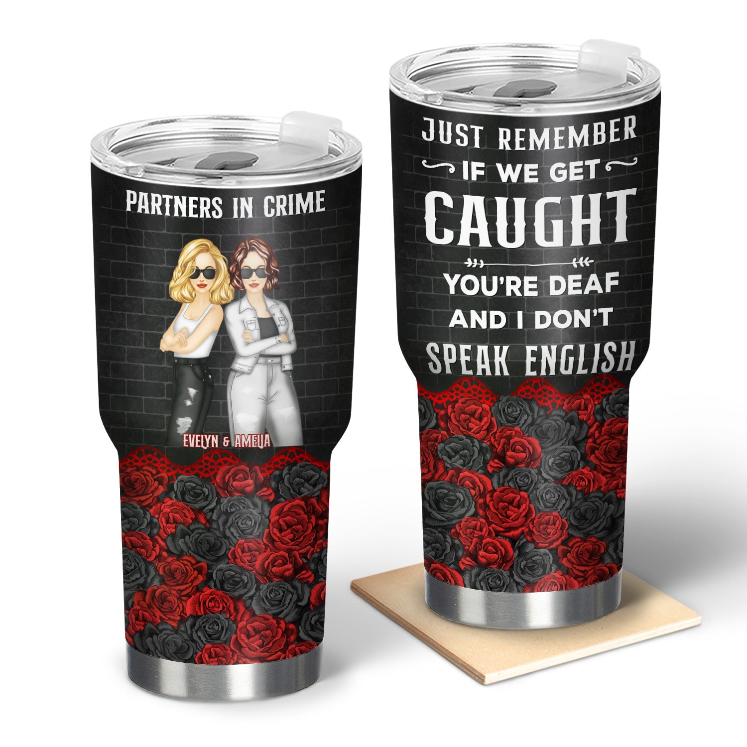 Bestie Partners In Crime If We Get Caught Black Ver - Gift For Besties - Personalized Custom 30 Oz Tumbler