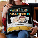 Couple Snoring Loud AF Beside Me - Gift For Couples - Personalized Pillow