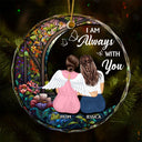 Always With You Mother Daughter - Christmas Memorial Gift - Personalized Circle Glass Ornament