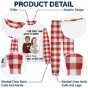 Christmas Couple Only One To Annoy - Gift For Couples - Personalized Unisex Pajamas Set