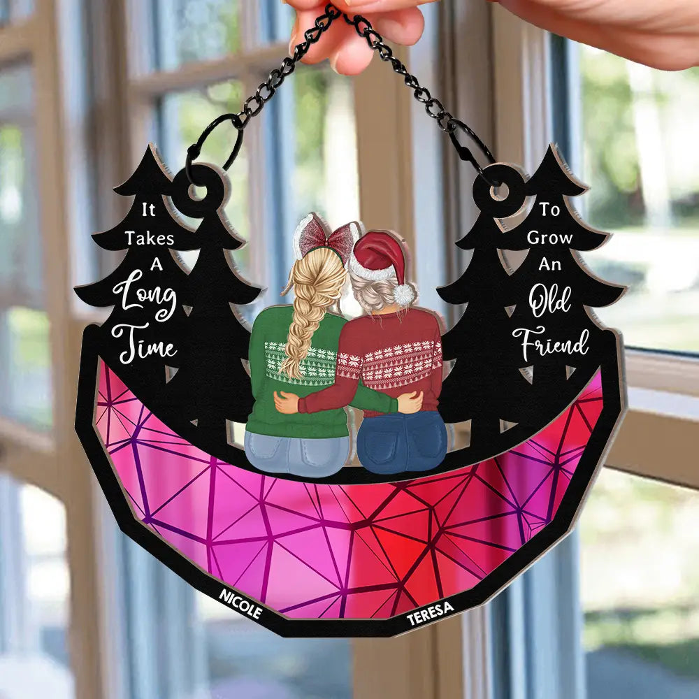 Gift For Bestie,Love,Christmas - Grow Old Friends - Personalized Window Hanging Suncatcher Ornament