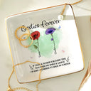 Gift For Bestie, Gift For Sisters - If I Have A Birth Flower - Personalized Ring Dish