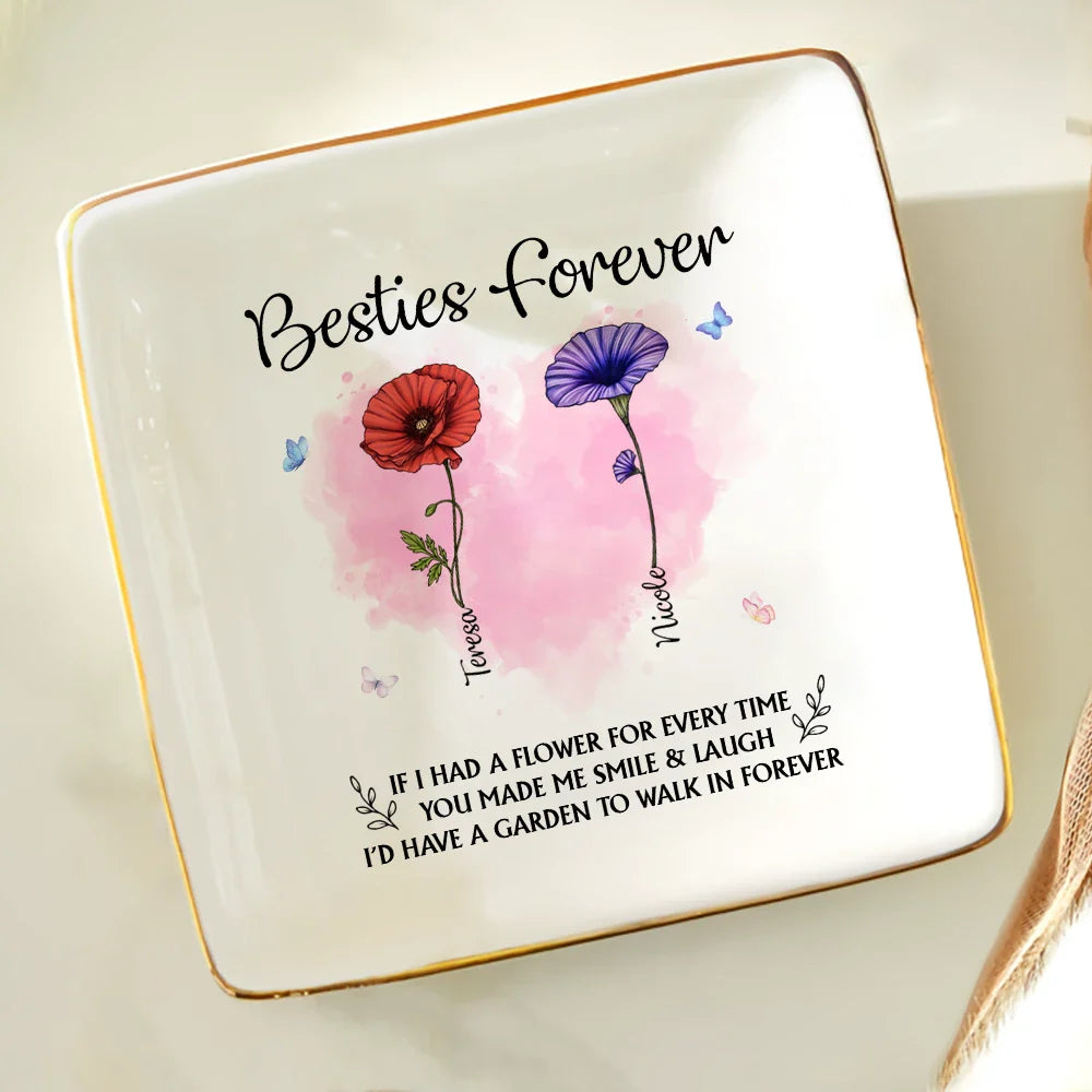 Gift For Bestie, Gift For Sisters - If I Have A Birth Flower - Personalized Ring Dish