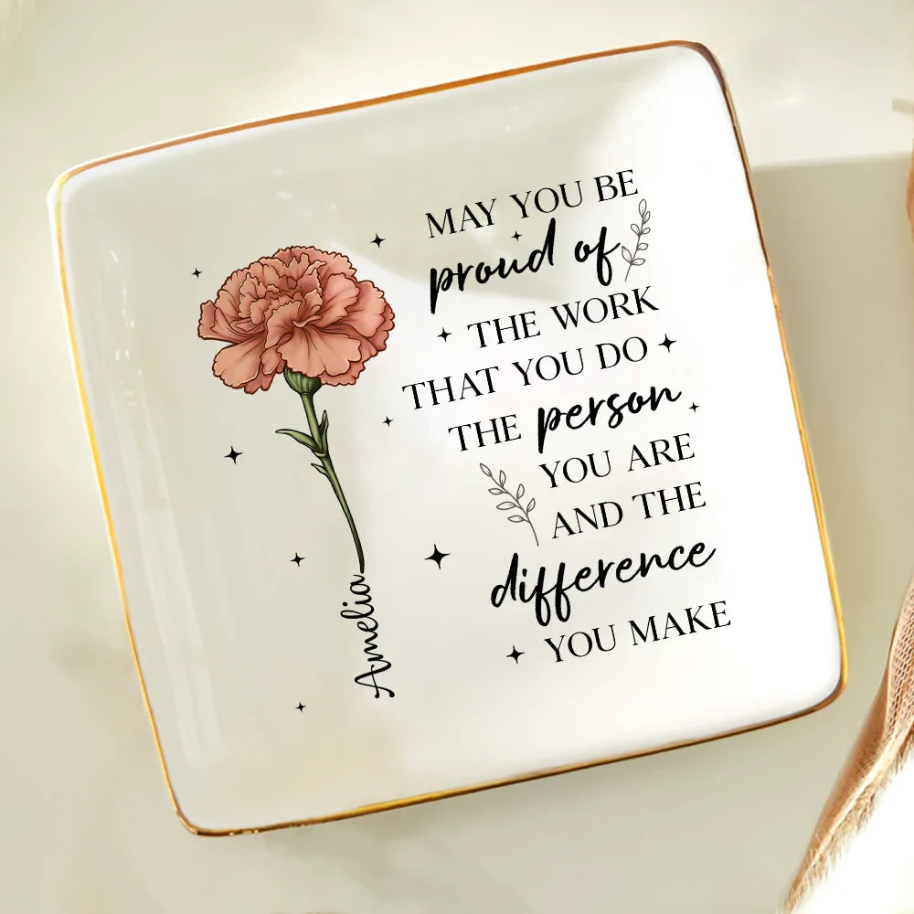 Gift For Yourself, Gift For Women - Never Forget The Difference You Make - Personalized Ring Dish