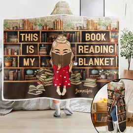 Reading,Gift For Yourself,Happy - My Book Reading Blanket - Personalized Wearable Hooded Blanket
