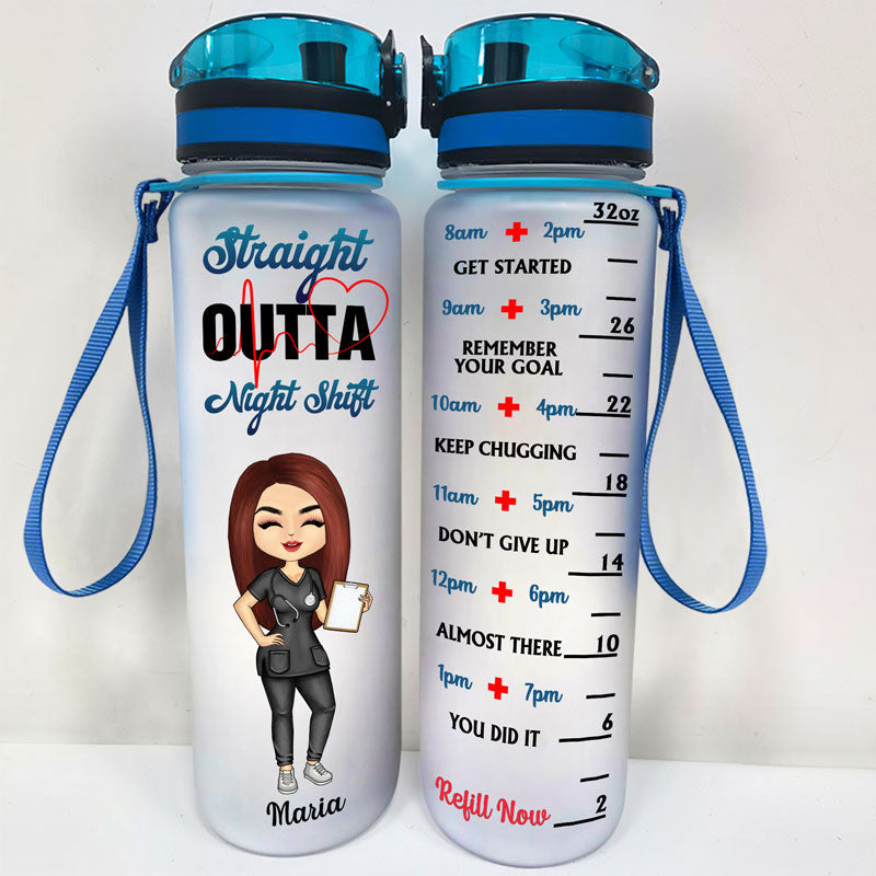 Straight Outta Night Shift - Gift For Nurses - Personalized Custom Water Tracker Bottle