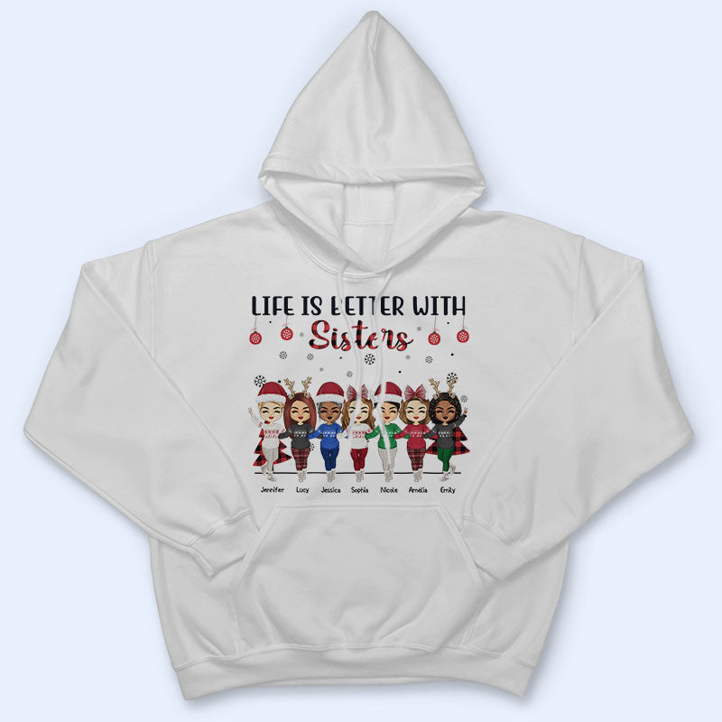 Life Is Better With Sisters And Brothers, Best Friends - Christmas Gift - Personalized Custom Sweatshirt