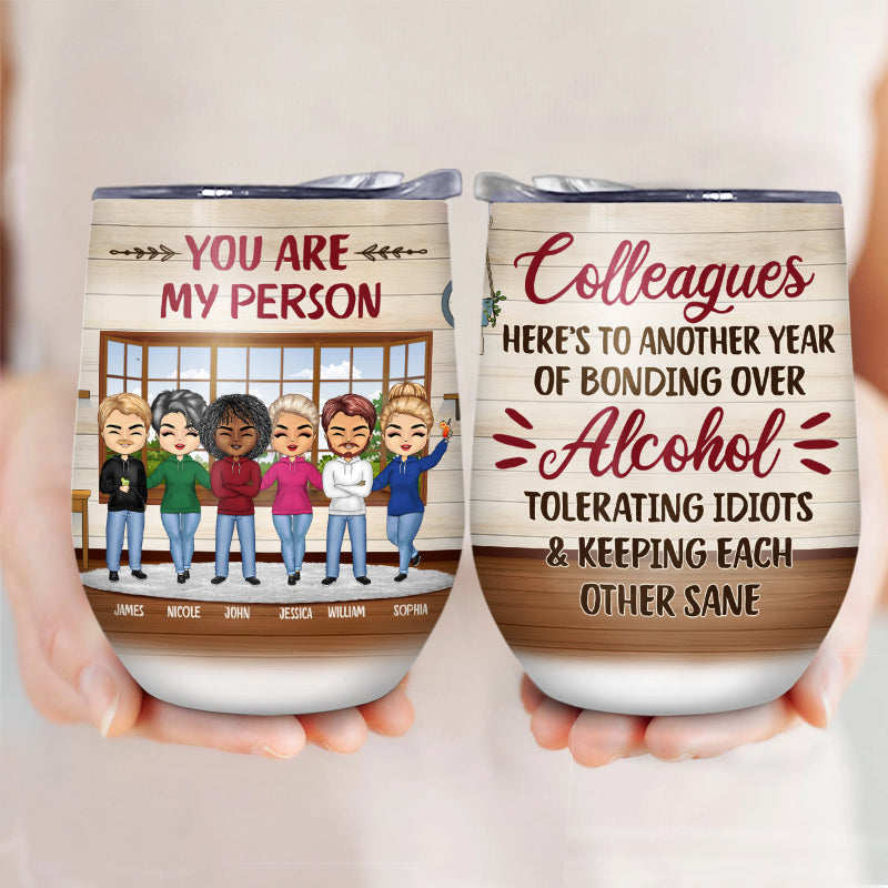 Best Friends Keeping Each Other Sane - Gift For BFF And Colleagues - Personalized Custom Wine Tumbler