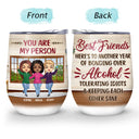 Best Friends Keeping Each Other Sane - Gift For BFF And Colleagues - Personalized Custom Wine Tumbler