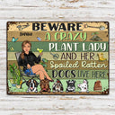 Beware A Crazy Plant Lady & Her Spoiled Rotten Dogs Live Here Gardening - Garden Sign For Dog Lovers - Personalized Custom Classic Metal Signs