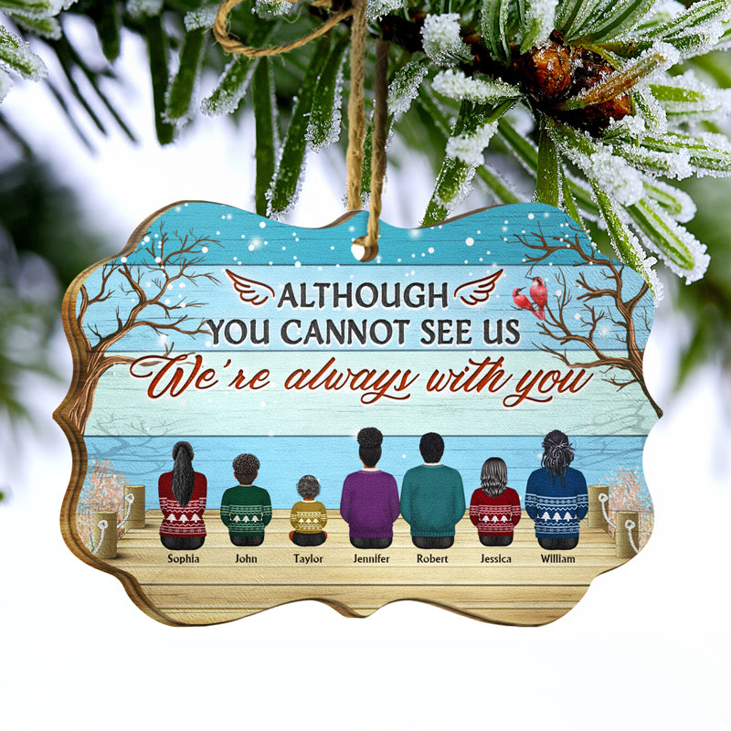 Family I Am Always With You - Christmas Memorial Gift - Personalized Wooden Ornament