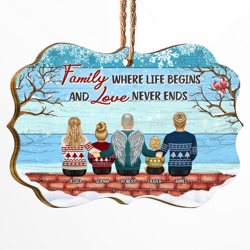 Family Where Life Begins And Love Never Ends - Christmas Memorial Gift - Personalized Wooden Ornament