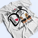 We Still Do - Wedding Anniversary Gift - Personalized Custom T Shirt