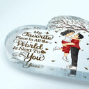 Gift For Couples,Gift For Husband,Gift For Wife,Gift For Boyfriend,Gift For Girlfriend - Couple My Favorite Place In All The World - Personalized Heart Shaped Acrylic Plaque