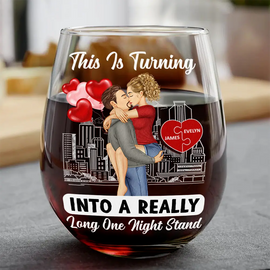 Gift For Couples, Gift For Husband, Gift For Wife, Gift For Boyfriend, Gift For Girlfriend - Kissing Couple Into A Really Long One Night Stand - Personalized Stemless Wine Glass