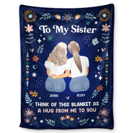 Think Of This Blanket - Gift For Sisters - Personalized Fleece Blanket