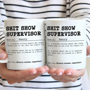 Funny Mug Supervisor Boss - Personalized Mug