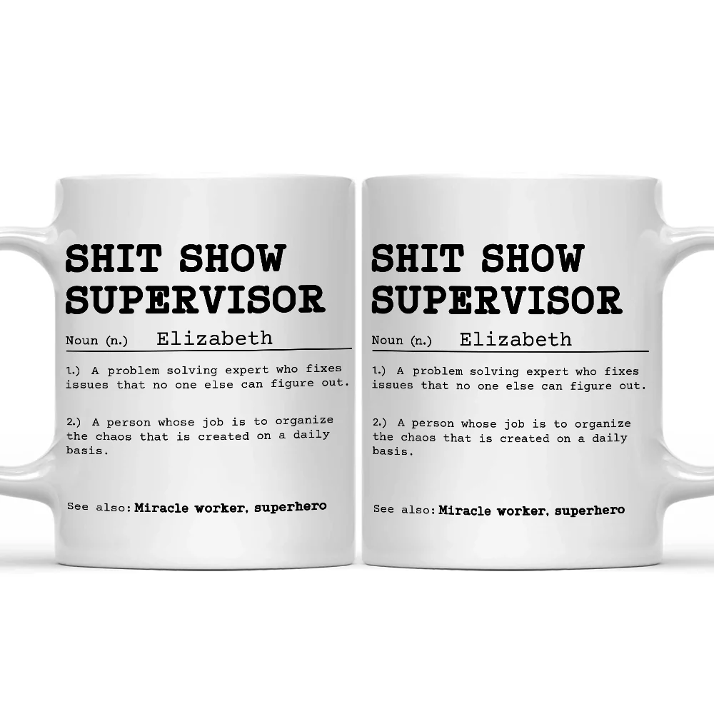 Funny Mug Supervisor Boss - Personalized Mug