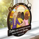 Gift For Sisters,Love,Gift For Sibling - Sisters From The Same Garden - Personalized Window Hanging Suncatcher Ornament