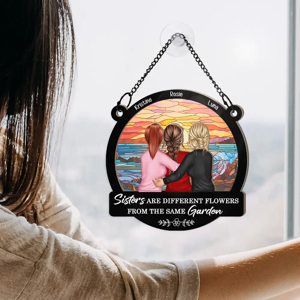 Gift For Sisters,Love,Gift For Sibling - Sisters From The Same Garden - Personalized Window Hanging Suncatcher Ornament