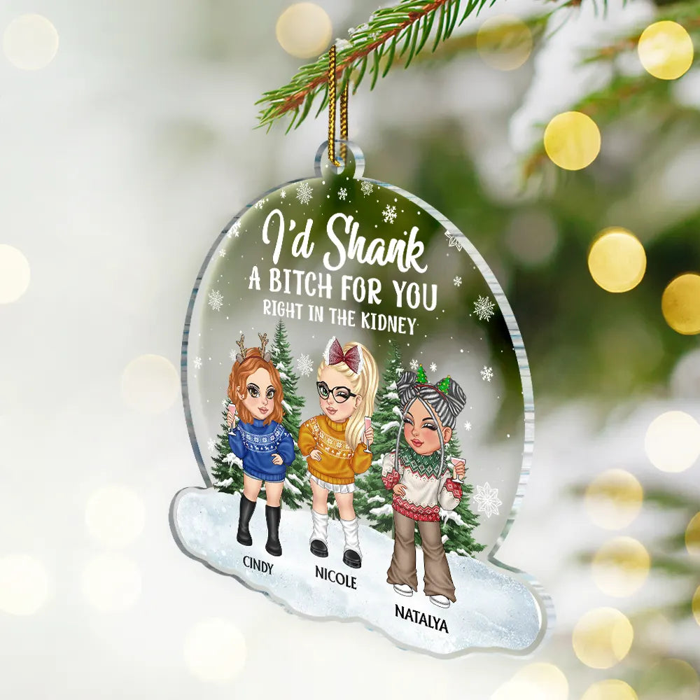 Gift For Bestie - Christmas Bestie I'd Shank For You - Personalized Custom Shaped Acrylic Onrament