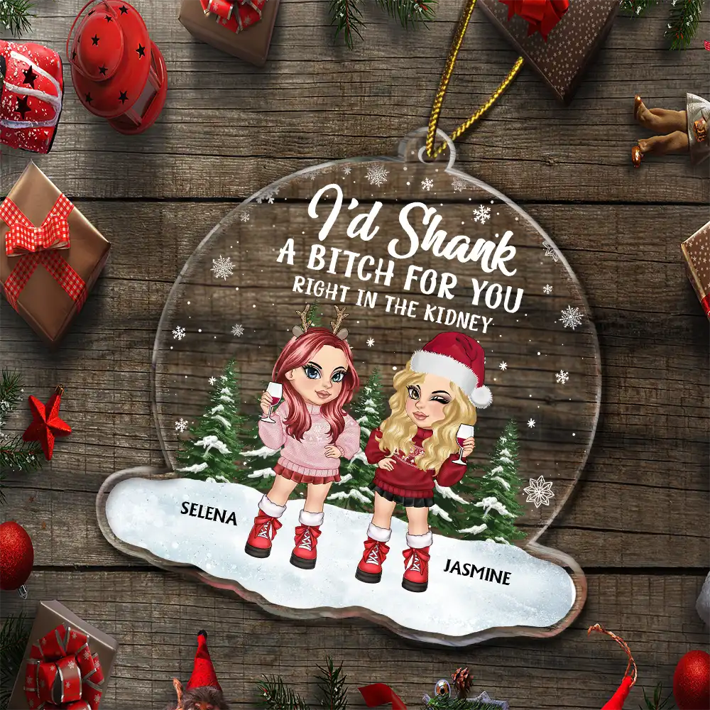 Gift For Bestie - Christmas Bestie I'd Shank For You - Personalized Custom Shaped Acrylic Onrament