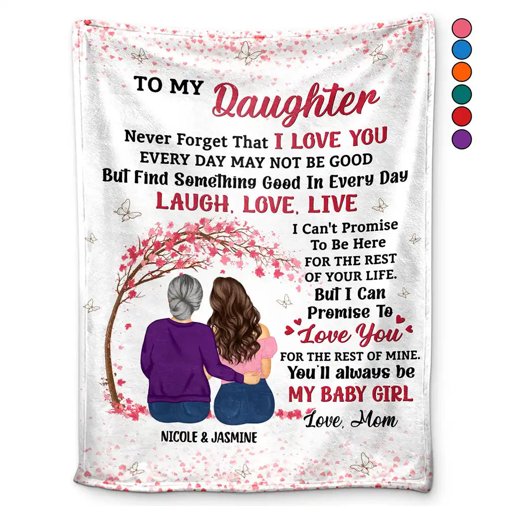 Gift For Daughter, Mom - Daughters (Adult) - My Daughter Never Forget That I Love You - Personalized Fleece Blanket, Sherpa Blanket