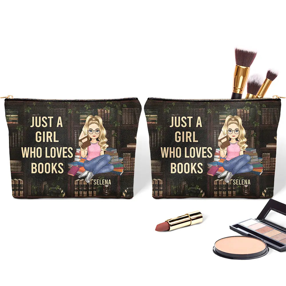 Reading, Gift For Yourself, Gift For Women - Reading Just A Girl Who Loves Books - Personalized Cosmetic Bag