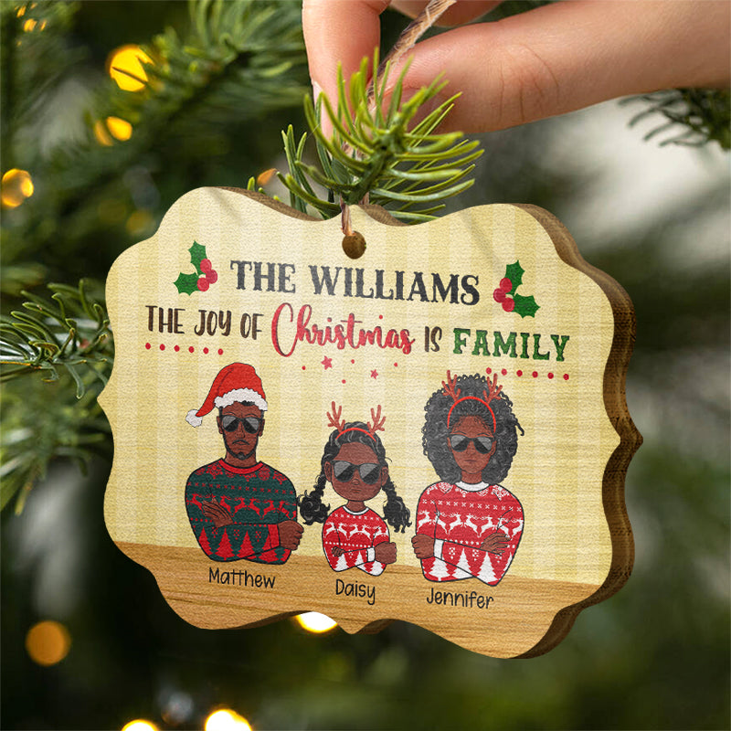 The Joy Of Christmas Is Family - Personalized Custom Wooden Ornament