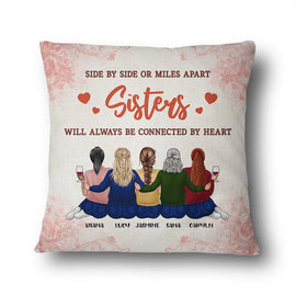 Sisters Will Be Always Be Connected By Heart - BFF Bestie Gifts - Personalized Custom Pillow