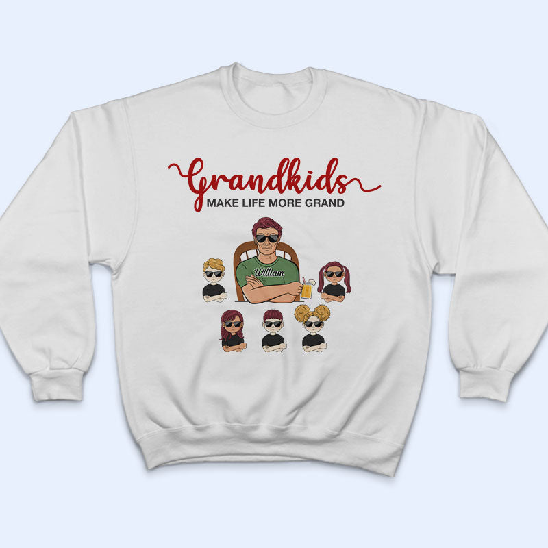 Family Grandkids Make Life More Grand - Gift For Grandparents - Personalized Custom T Shirt