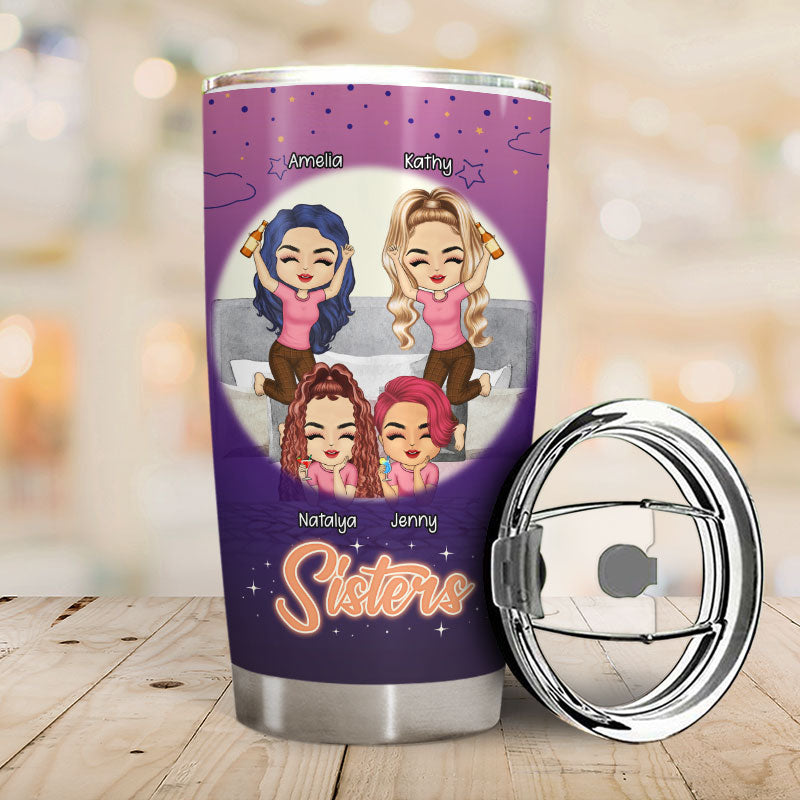 Warning The Girls Are Drinking Again - Gift For Bestie & Sisters - Personalized Custom Tumbler