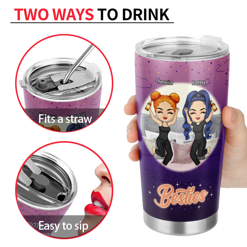 Warning The Girls Are Drinking Again - Gift For Bestie & Sisters - Personalized Custom Tumbler