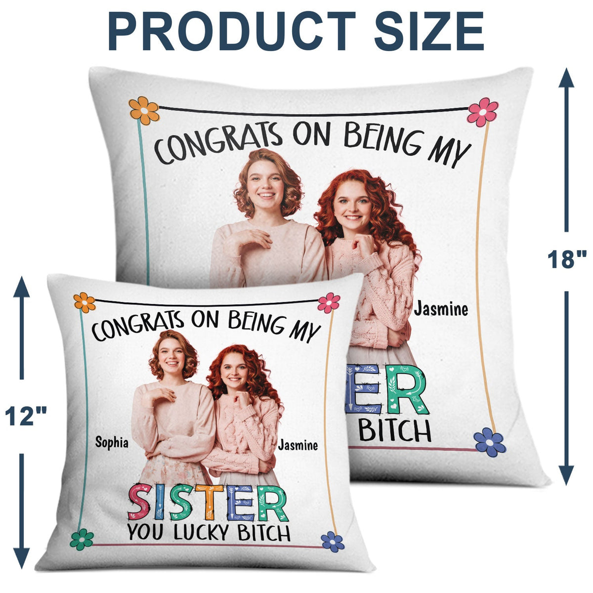 Custom Photo Sibling Congrats On Being My Brother - Gift For Sibling - Personalized Pillow