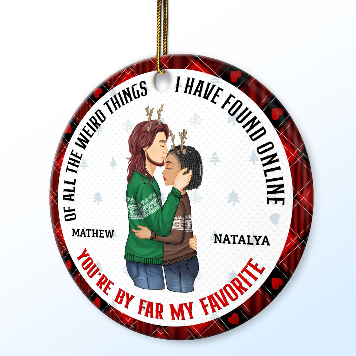 Christmas Couple You Are My Favorite By Far - Gift For Couples - Personalized Circle Ceramic Ornament