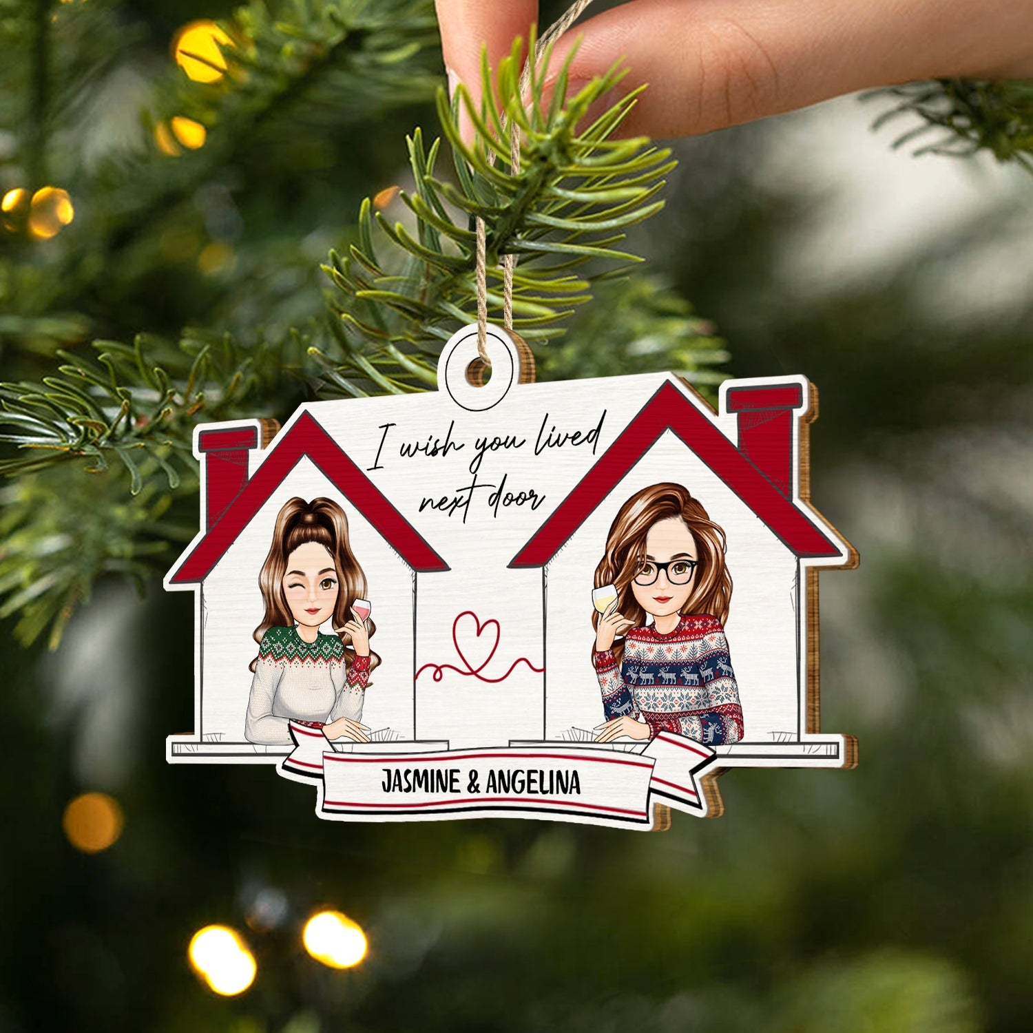 Wish You Lived Next Door - Christmas Gift For Besties - Personalized Custom Shaped Wooden Ornament