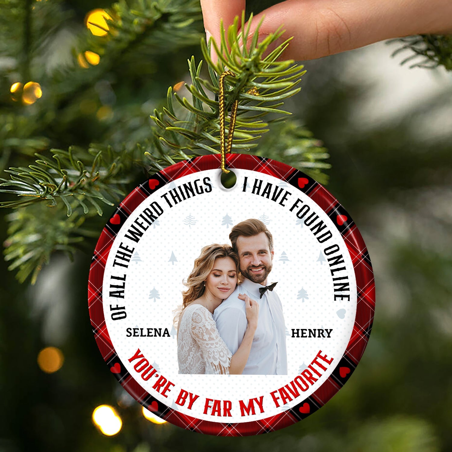 Custom Photo Christmas You Are By Far My Favorite - Gift For Couples - Personalized Custom Circle Ceramic Ornament