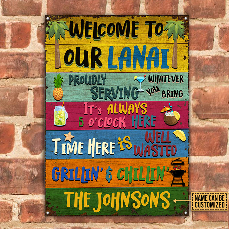 Lanai Welcome To Our Custom Classic Metal Signs