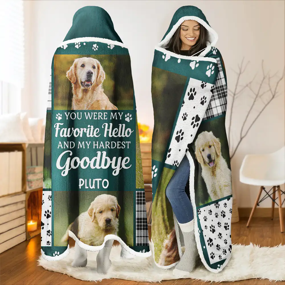 Pet Lovers, Memorial - Custom Photo Pet Memorial You Were My Hardest Goodbye - Personalized Wearable Hooded Blanket
