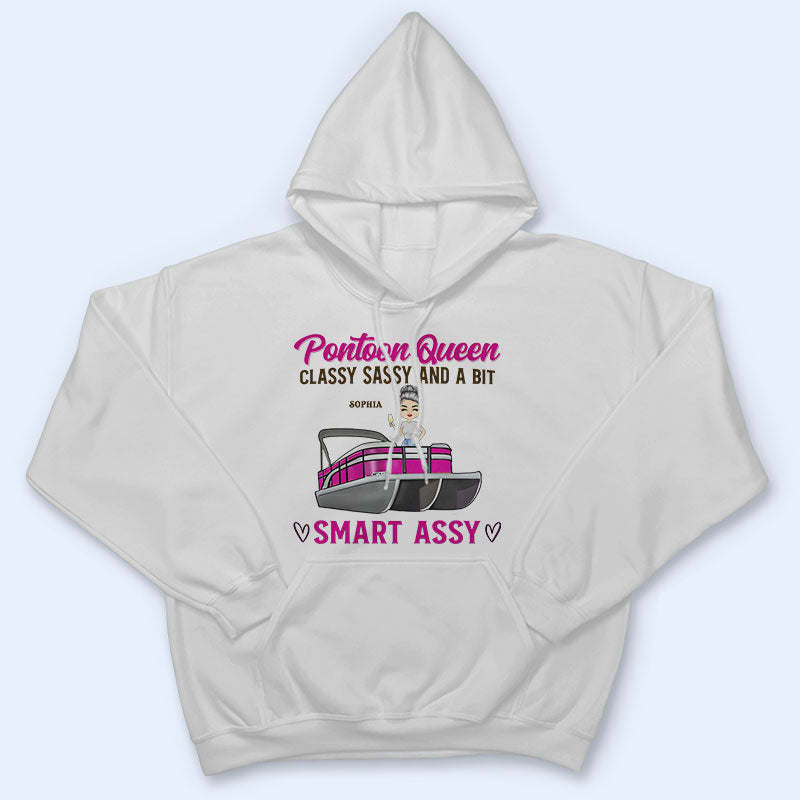 Pontoon Queen Classy Sassy Smart - Personalized Custom T Shirt