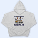 Pontoon Partners For Life - Pontoon Captain Pontoon Queen- Personalized Custom T Shirt