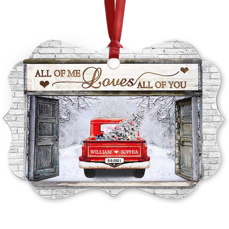 All Of Me Loves All Of You - Christmas Gift For Couple - Personalized Custom Wooden Ornament, Aluminum Ornament