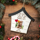 Custom Photo Dog Cat Our House Is Not The Same Without Your Pawprints - Pet Memorial Gift, Christmas Gift - Personalized Custom Shaped Wooden Ornament