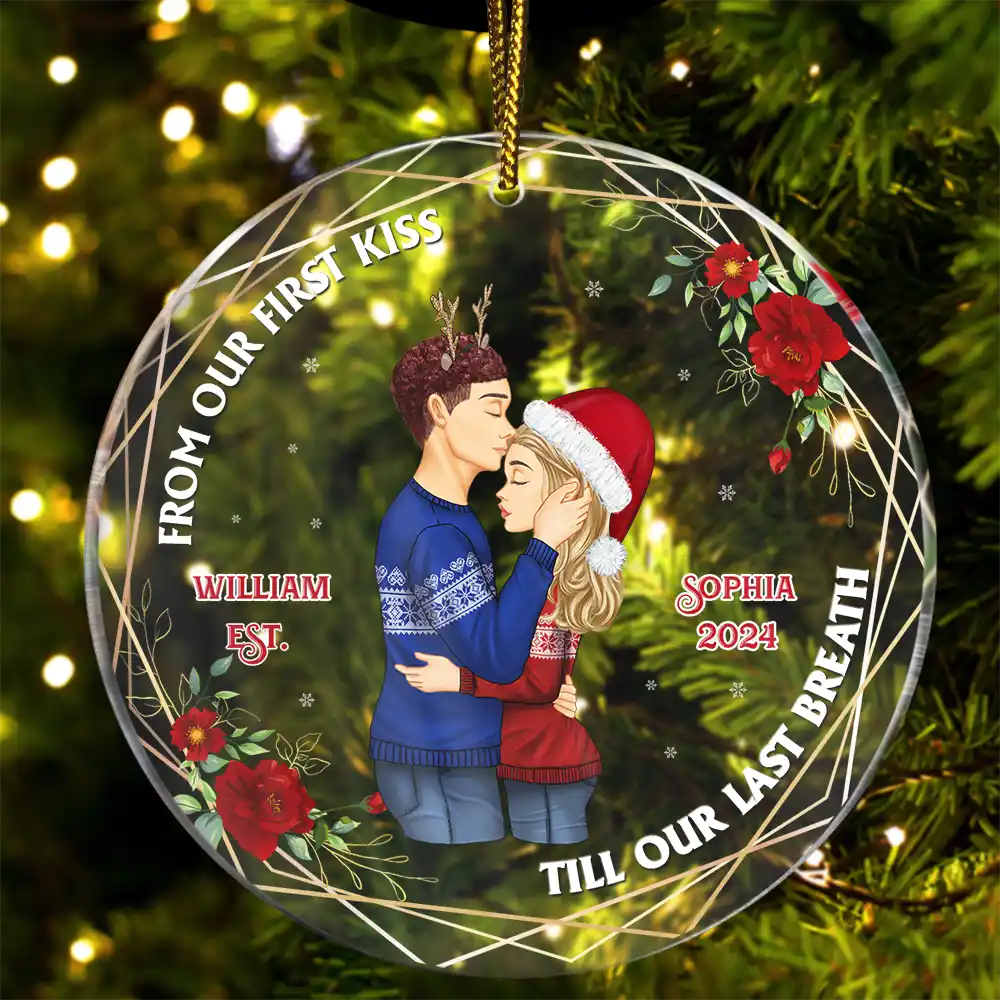 From Our First Kiss Till Our Last Breath - Christmas Couple Gift - Personalized Custom Circle Acrylic Ornament