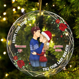 From Our First Kiss Till Our Last Breath - Christmas Couple Gift - Personalized Custom Circle Acrylic Ornament